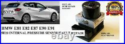 BMW ABS DSC PUMP REPAIR SERVICE E87 E90 E60 INTERNAL PRESSURE SENSOR Code 5E20