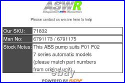 BMW ABS Pump Automatic Diesel F01 F02 7 SERIES 6791173 / 6791175