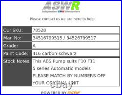 BMW ABS Pump DSC Automatic F10 F11 5 SERIES 34516799515 / 34526799517