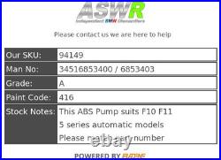 BMW ABS Pump DSC Diesel Automatic F07 F10 F11 5 SERIES 34516853400 / 6853403