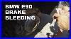 Bmw_E90_Brake_Bleeding_01_piz