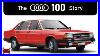 Zero_To_100_The_Audi_100_Story_01_sjtg